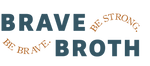 Brave Broth